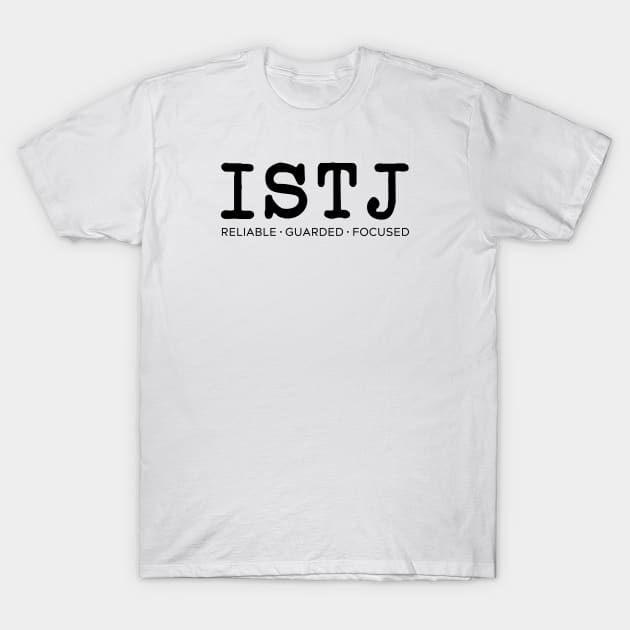 ISTJ T-Shirt by Garden Avenue Designs